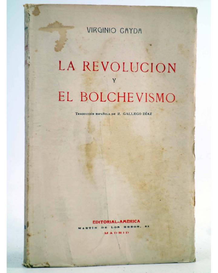 Cubierta de LA REVOLUCIÓN Y BOLCHEVISMO (Virginio Gayda) América Circa 1920. INTONSO