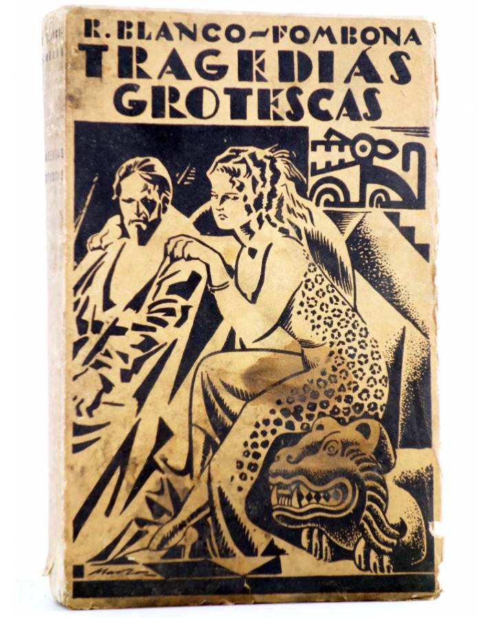 Cubierta de TRAGEDIAS GROTESCAS (R. Blanco Fombona) América Circa 1920. INTONSO