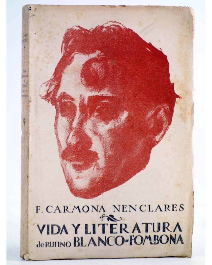 Cubierta de VIDA Y LITERATURA DE RUFINO BLANCO-FOMBONA (F. Carmona Nencares) Mundo Latino 1928. INTONSO