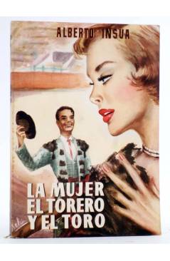Cubierta de LA MUJER EL TORERO Y EL TORO (Alberto Insúa) Tesoro 1952