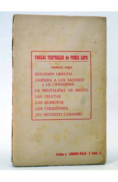 Contracubierta de BENJAMÍN URRUTIA. FARSA CÓMICA EN TRES ACTOS (Felipe Pérez Capo) Librería Millá Circa 1930. INTONSO