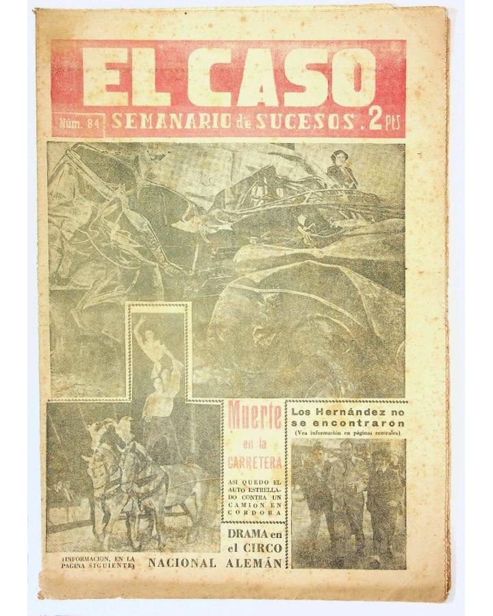 Cubierta de EL CASO. SEMANARIO DE SUCESOS 84. 13 DE DICIEMBRE DE 1953 (Vvaa) Prensa Castellana 1953