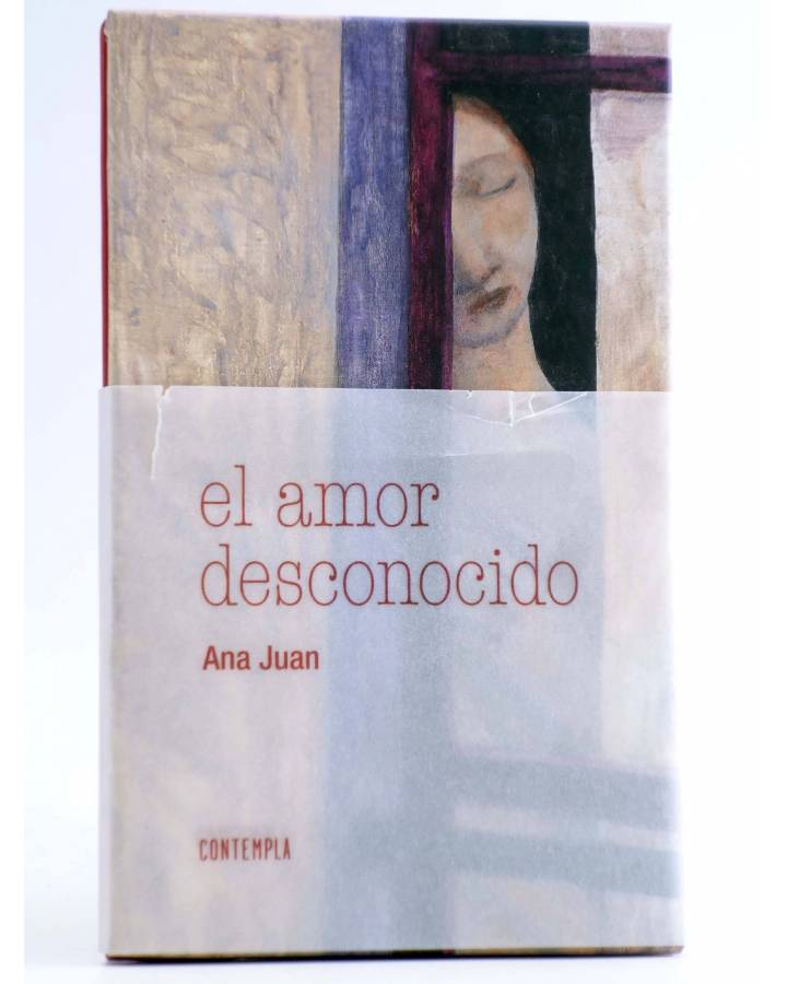 Cubierta de COLECCIÓN AMORES. EL AMOR DESCONOCIDO (Ana Juan) Edelvives 2016