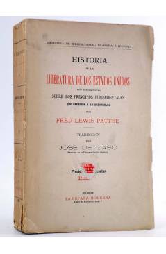 Cubierta de HISTORIA DE LA LITERATURA DE LOS ESTADOS UNIDOS (Fred Lewis Pattee) La España Moderna Circa 1930