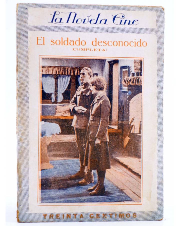 Cubierta de LA NOVELA CINE 14. EL SOLDADO DESCONOCIDO. MARGARITA DE LA MOTE. Mireya Circa 1930