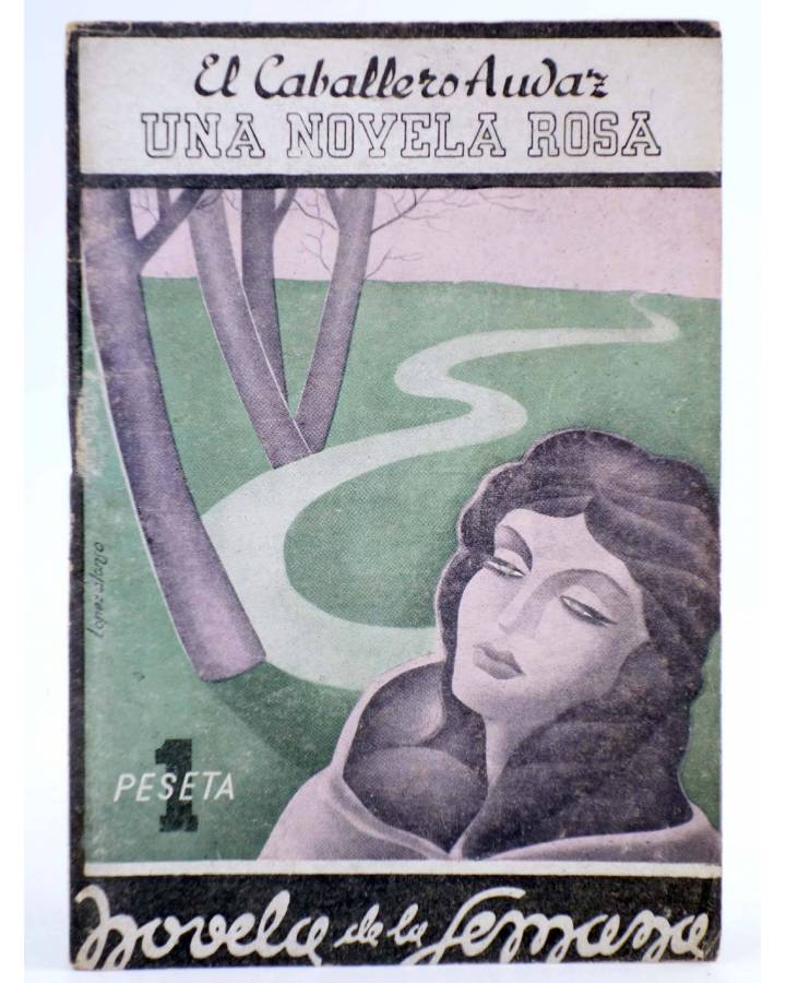 Cubierta de NOVELA DE LA SEMANA 1. UNA NOVELA ROSA (El Caballero Audaz) La Novela de la Semana 1942