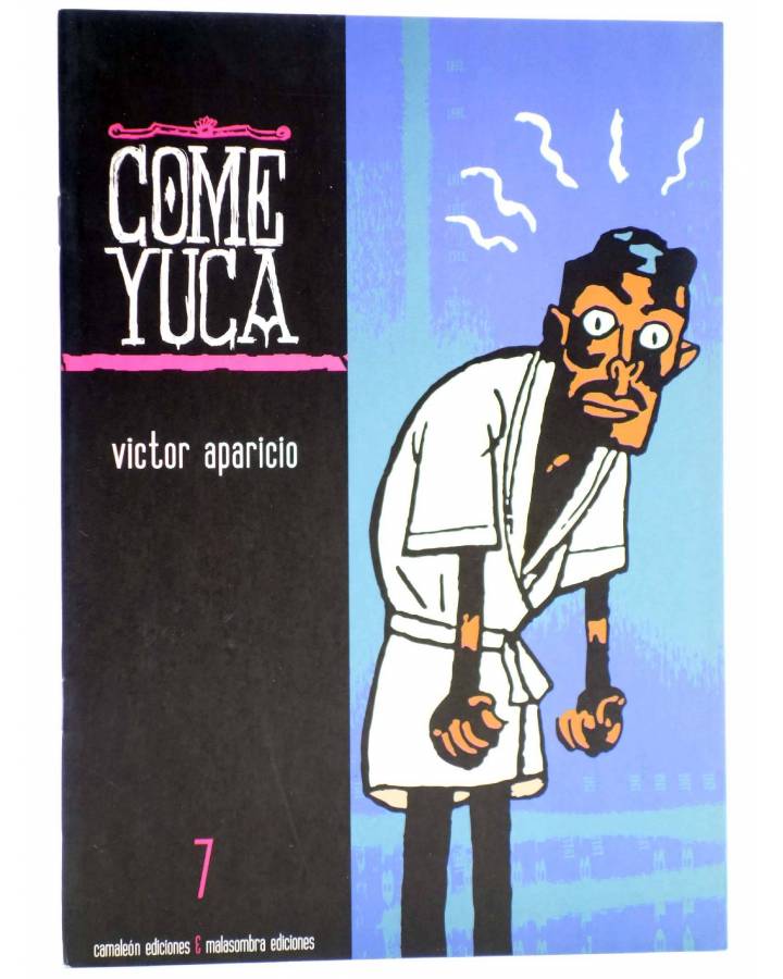 Cubierta de TERRA INCÓGNITA 7. COME YUCA (Victor Aparicio) Camaleón 1998