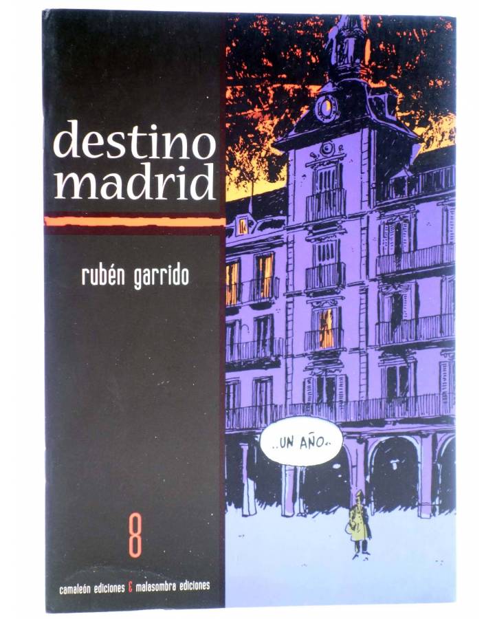 Cubierta de TERRA INCÓGNITA 8. DESTINO MADRID (Rubén Garrido) Camaleón 1998