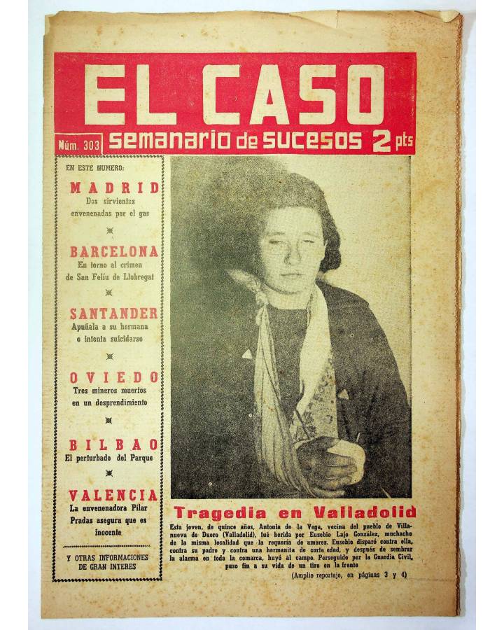 Cubierta de EL CASO. SEMANARIO DE SUCESOS 303. 22 DE FEBRERO DE 1958 (Vvaa) Prensa Castellana 1958