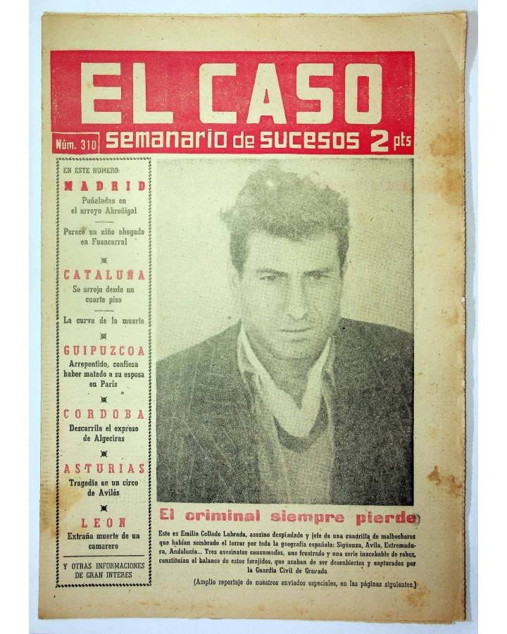 Cubierta de EL CASO. SEMANARIO DE SUCESOS 310. 12 DE ABRIL DE 1958 (Vvaa) Prensa Castellana 1958