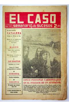 Cubierta de EL CASO. SEMANARIO DE SUCESOS 327. 9 DE AGOSTO DE 1958 (Vvaa) Prensa Castellana 1958