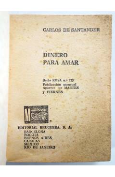 Contracubierta de MINILIBROS BRUGUERA SERIE ROSA 223. DINERO PARA AMAR (Carlos De Santander) Bruguera Bolsilibros 1966