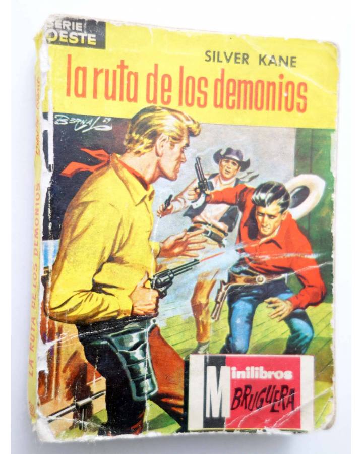 Cubierta de MINILIBROS BRUGUERA SERIE OESTE 6. LA RUTA DE LOS DEMONIOS (Silver Kane) Bruguera Bolsilibros 1962