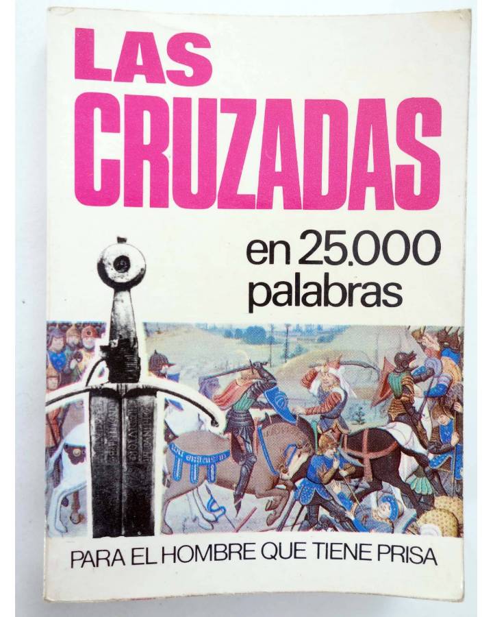 Cubierta de EN 25.000 PALABRAS PARA EL HOMBRE QUE TIENE PRISA 3. LAS CRUZADAS (H. Laming) Bruguera Bolsilibros 1973