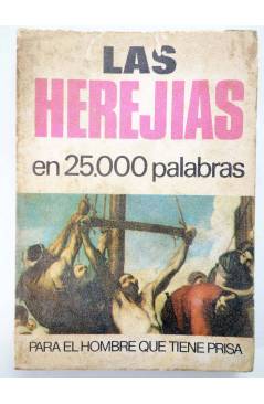 Cubierta de EN 25.000 PALABRAS PARA EL HOMBRE QUE TIENE PRISA 7. LAS HEREJÍAS (M. Bonilla) Bruguera Bolsilibros 1971