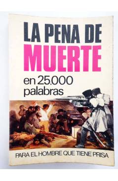 Cubierta de EN 25.000 PALABRAS PARA EL HOMBRE QUE TIENE PRISA 11. LA PENA DE MUERTE (J. Mas) Bruguera Bolsilibros 1972