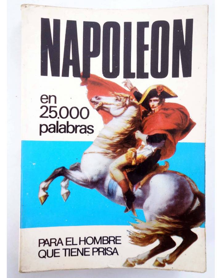Cubierta de EN 25.000 PALABRAS PARA EL HOMBRE QUE TIENE PRISA 19. NAPOLEÓN (Paul Reader) Bruguera Bolsilibros 1972