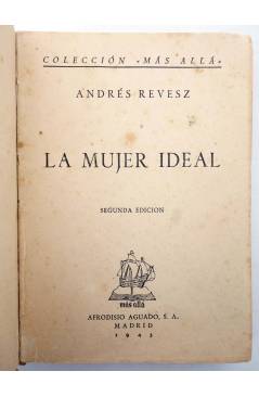 Muestra 1 de COLECCIÓN MÁS ALLÁ. LA MUJER IDEAL (André Revesz) Afrodisio Aguado 1943