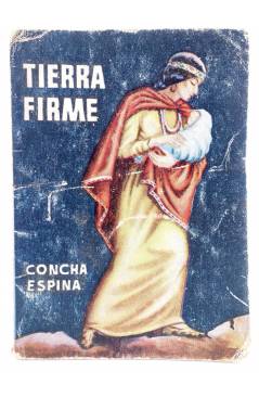 Cubierta de ENCICLOPEDIA PULGA 63. TIERRA FIRME (Concha Espina) G.P. Circa 1955