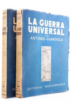 Cubierta de LA GUERRA UNIVERSAL 1 a 41. COMPLETA EN DOS TOMOS (Antonio Guardiola) Mediterráneo Circa 1950