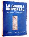 Muestra 1 de LA GUERRA UNIVERSAL 1 a 41. COMPLETA EN DOS TOMOS (Antonio Guardiola) Mediterráneo Circa 1950