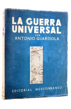 Muestra 3 de LA GUERRA UNIVERSAL 1 a 41. COMPLETA EN DOS TOMOS (Antonio Guardiola) Mediterráneo Circa 1950