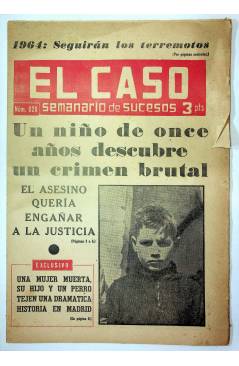 Cubierta de EL CASO. SEMANARIO DE SUCESOS 620. 21 DE MARZO DE 1964 (Vvaa) Prensa Castellana 1964
