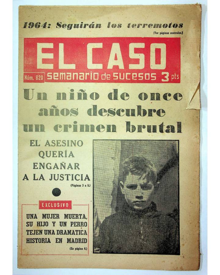 Cubierta de EL CASO. SEMANARIO DE SUCESOS 620. 21 DE MARZO DE 1964 (Vvaa) Prensa Castellana 1964