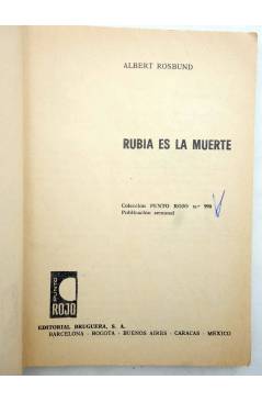Muestra 1 de PUNTO ROJO 990. RUBIA ES LA MUERTE (Albert Rosbund) Bruguera Bolsilibros 1981