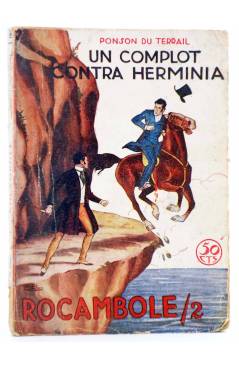 Cubierta de ROCAMBOLE 2. UN COMPLOT CONTRA HERMINIA (Ponson Du Terrail) Prensa Moderna Circa 1930