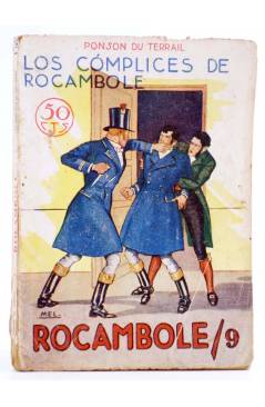 Cubierta de ROCAMBOLE 9. LOS CÓMPLICES DE ROCAMBOLE (Ponson Du Terrail) Prensa Moderna Circa 1930