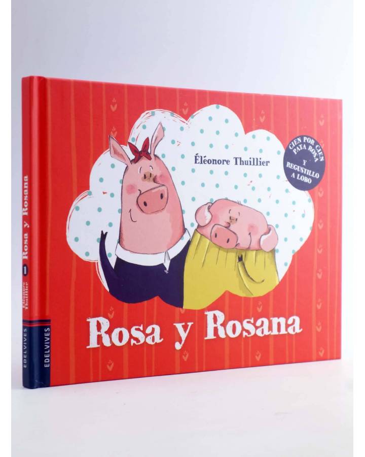 Cubierta de ROSA Y ROSANA 1 (Eleonore Thuillier) Edelvives 2016