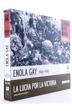 Cubierta de LA SEGUNDA GUERRA MUNDIAL VOL. 4. 1944-1945 LA LUCHA POR LA VICTORIA (Richard Overy) LU 2011