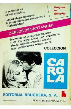 Contracubierta de CAROLA 828. LA VENDA EN LOS OJOS (Carlos De Santader) Bruguera Bolsilibros 1982