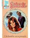 Cubierta de CAROLA 921. UN HOMBRE EN SU PASADO (Carlos De Santader) Bruguera Bolsilibros 1984