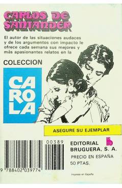 Contracubierta de SILVIA 389. SIEMPRE ESTUVE ENAMORADO DE ELLA (Corín Tellado) Bruguera Bolsilibros 1982