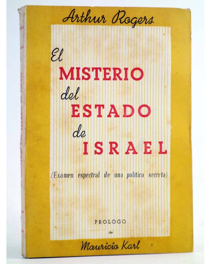 Cubierta de EL MISTERIO DEL ESTADO DE ISRAEL. EXÁMEN ESPECTRAL POLÍTICA SECRETA (Arthur Rogers) Nos 1949