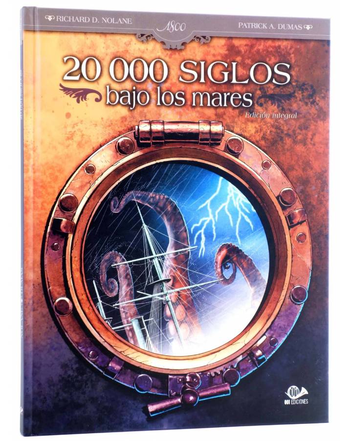 Cubierta de 20000 SIGLOS BAJO LOS MARES -1800-. ED. INTEGRAL (Richard D. Nolane / Patrick A. Dumas) 001 Eds 2015