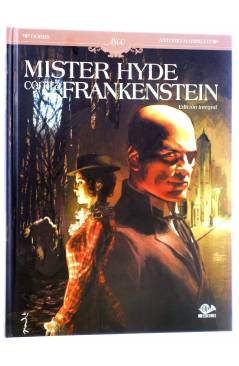 Cubierta de MISTER HYDE CONTRA FRANKENSTEIN -1800-. ED. INTEGRAL (Dobbs / Antonio Marinetti) 001 Eds 2015