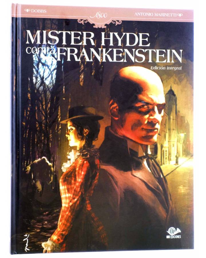 Cubierta de MISTER HYDE CONTRA FRANKENSTEIN -1800-. ED. INTEGRAL (Dobbs / Antonio Marinetti) 001 Eds 2015