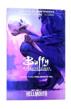 Cubierta de BUFFY THE VAMPIRE SLAYER TPB 3. FROM BENEATH YOU (Bellaire / Lopez / Aspinall) BOOM 2021. EN INGLÉS
