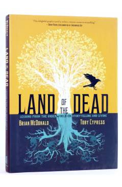 Cubierta de LAND OF THE DEAD: LESSONS FROM THE UNDERWORLD ON STORYTELLING AND LIVING HC (Brian Mcdonald) First Second 20