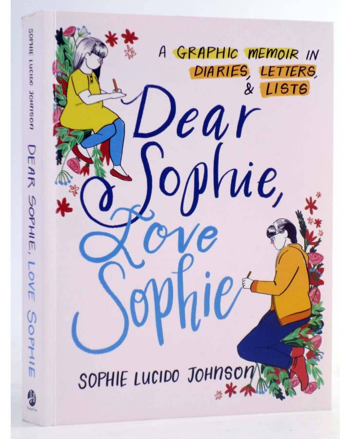 Cubierta de DEAR SOPHIE LOVE SOPHIE: A GRAPHIC MEMOIR GN (Sophie Lucido Johnson) Harper Collins 2022. EN INGLÉS