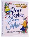 Cubierta de DEAR SOPHIE LOVE SOPHIE: A GRAPHIC MEMOIR GN (Sophie Lucido Johnson) Harper Collins 2022. EN INGLÉS