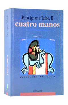 Cubierta de COL. CORRERIA 3. CUATRO MANOS (Paco Ignacio Taibo Ii) Ikusager 1994
