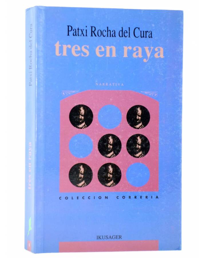 Cubierta de COL. CORRERIA 6. TRES EN RAYA (Patxi Rocha Del Cura) Ikusager 1994