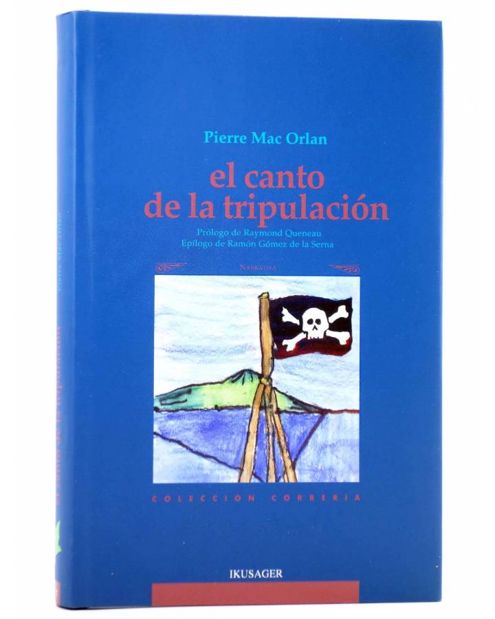 Cubierta de COL. CORRERIA 17. EL CANTO DE LA TRIPULACIÓN (Pierre Mac Orlan) Ikusager 2003