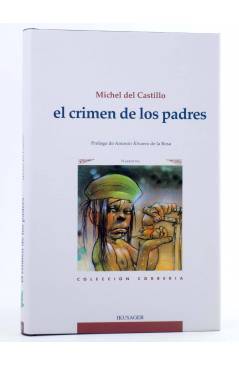 Cubierta de COL. CORRERIA 18. EL CRIMEN DE LOS PADRES (Michel Del Castillo) Ikusager 2005