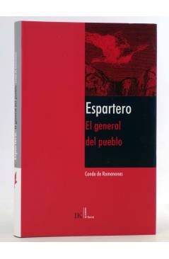 Cubierta de MEMORIA DE LIBERTAD 2. ESPARTERO EL GENERAL DEL PUEBLO (Conde De Romanones) Ikusager 2007