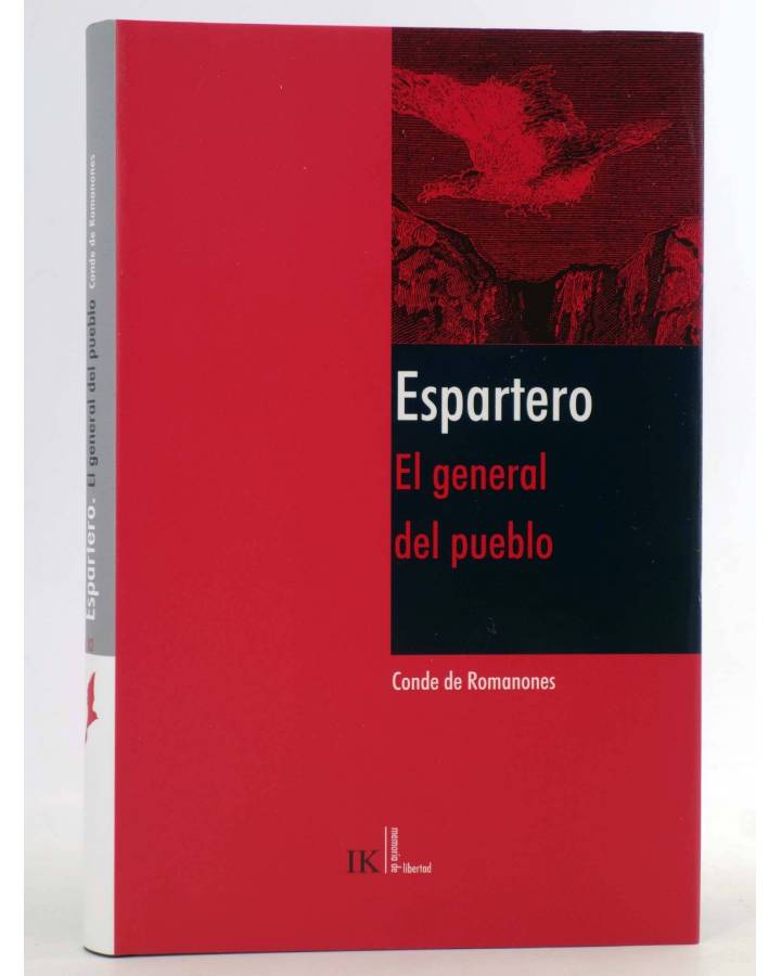 Cubierta de MEMORIA DE LIBERTAD 2. ESPARTERO EL GENERAL DEL PUEBLO (Conde De Romanones) Ikusager 2007